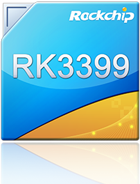 高性能高扩展全能型芯片-瑞芯微RK3399